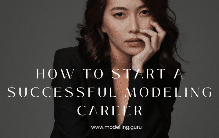 How to start a successful modelling career